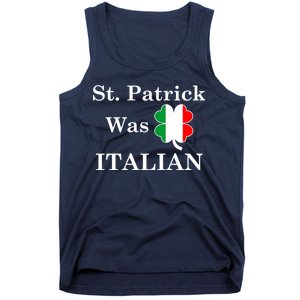 St. Patrick Was Italian Funny St Patricks Day Tank Top