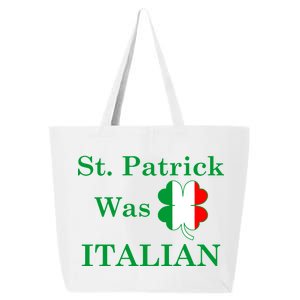 St. Patrick Was Italian Funny St Patricks Day 25L Jumbo Tote