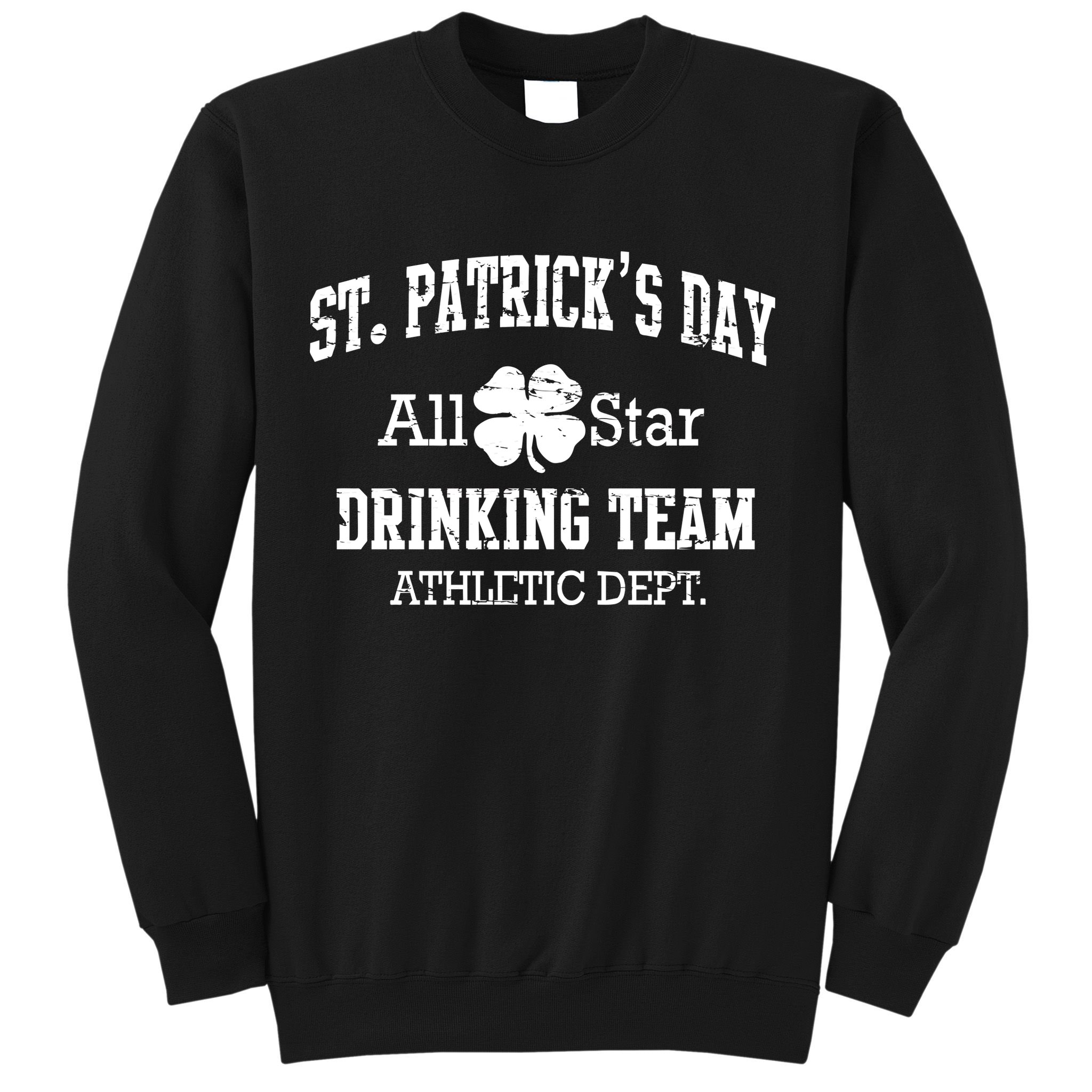 St. Patrick's Day All Star Drinking Team Sweatshirt