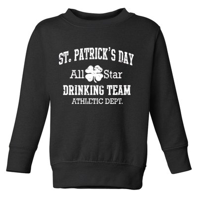 St. Patrick's Day All Star Drinking Team Toddler Sweatshirt