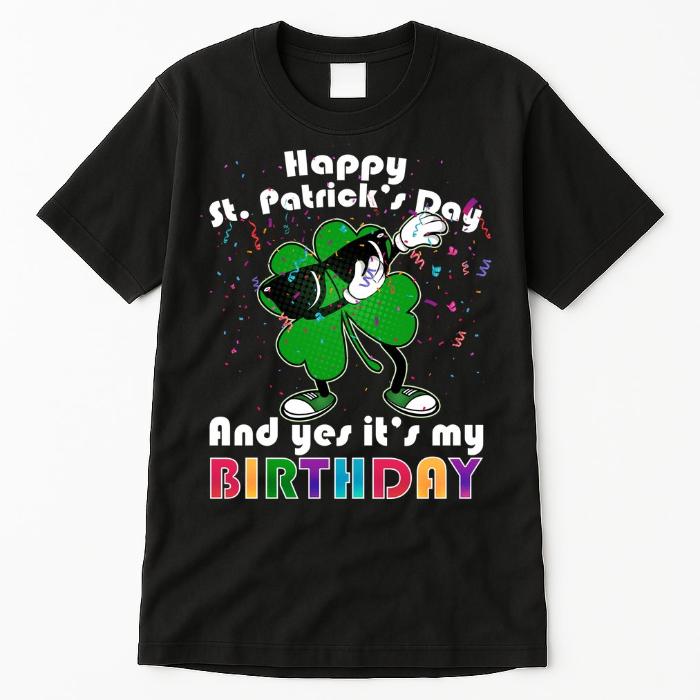 St. Patrick's Day Birthday Tall T-Shirt