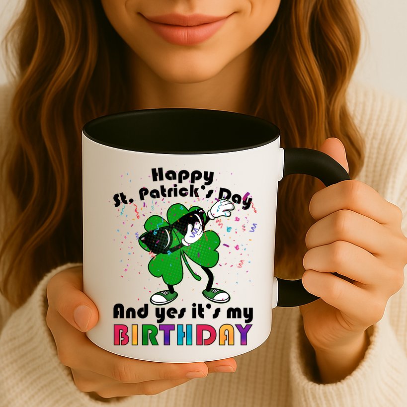 St. Patrick's Day Birthday Mug