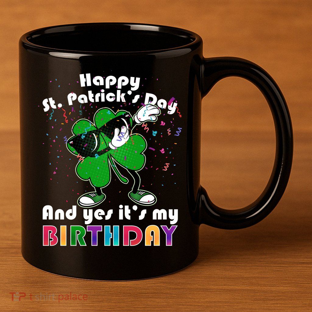 St. Patrick's Day Birthday 11oz C Handle Ceramic Mug