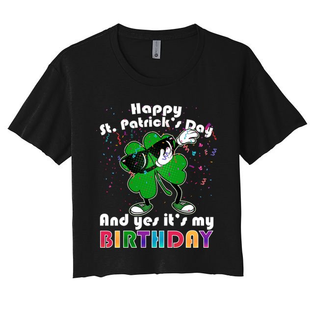 St. Patrick's Day Birthday Women's Crop Top Tee