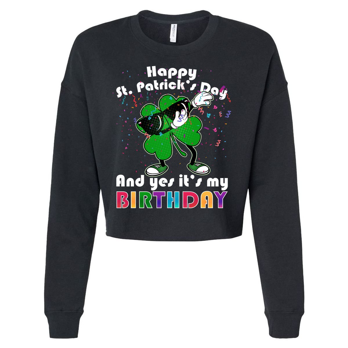 St. Patrick's Day Birthday Cropped Pullover Crew