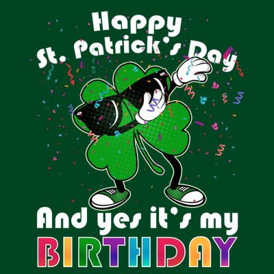 St. Patrick's Day Birthday T-Shirt