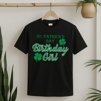 St. Patrick's Day Birthday Girl T-Shirt