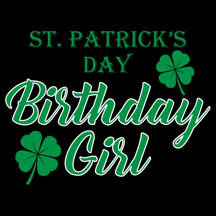 St. Patrick's Day Birthday Girl T-Shirt