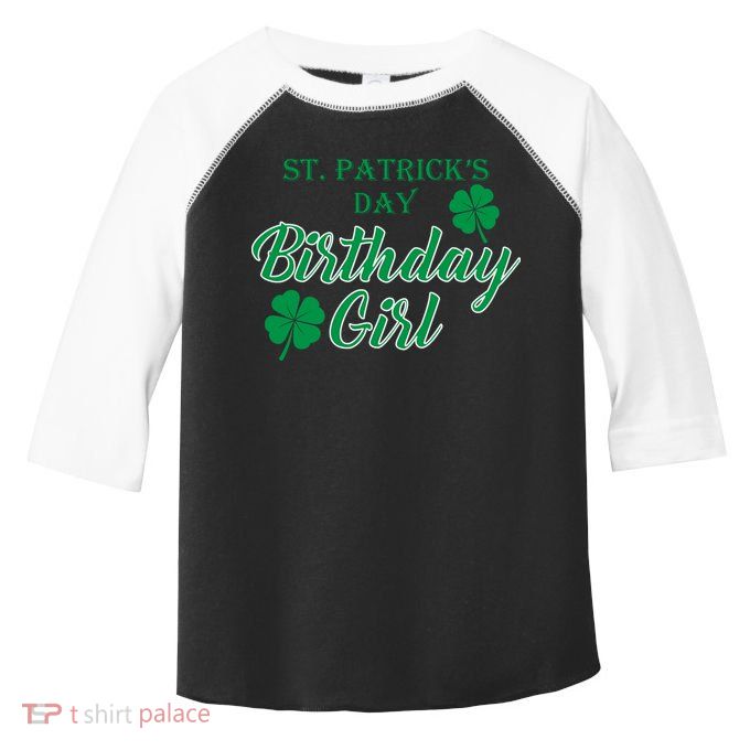 St. Patrick's Day Birthday Girl Toddler Fine Jersey T-Shirt