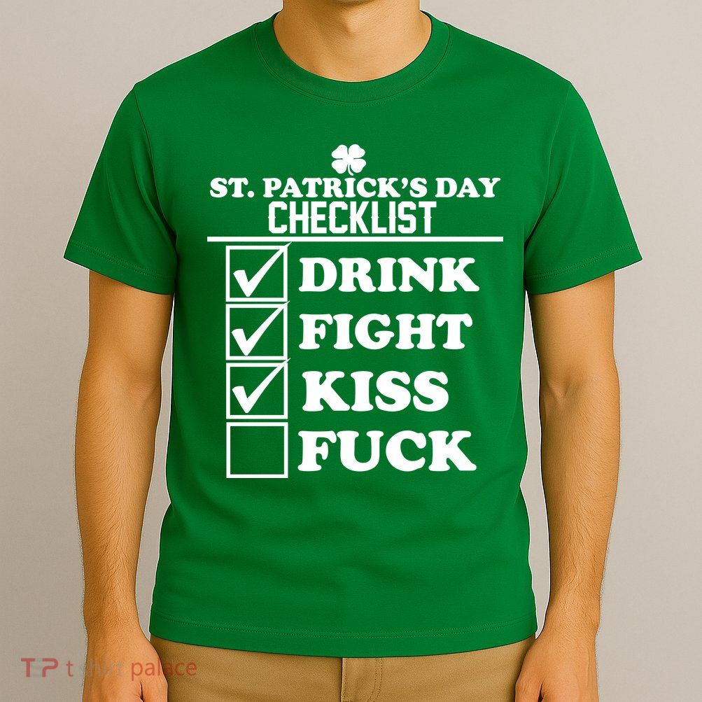 St. Patrick's Day Checklist (Dirty) T-Shirt