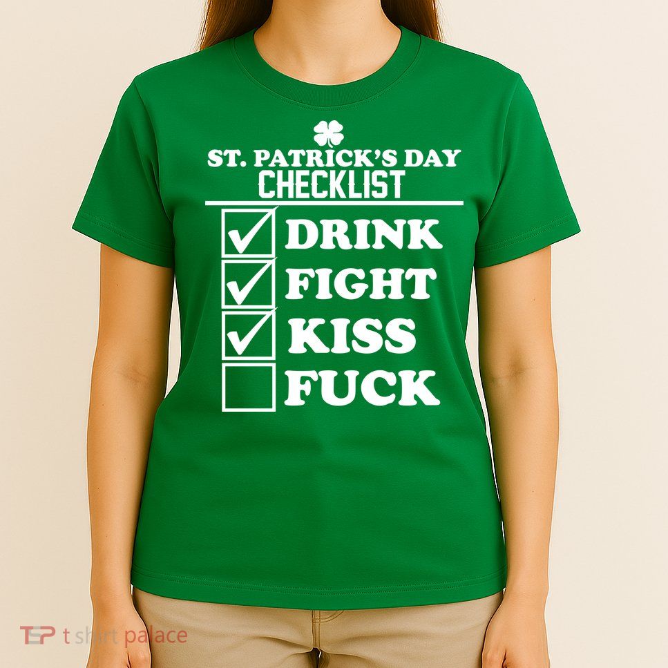 St. Patrick's Day Checklist (Dirty) T-Shirt