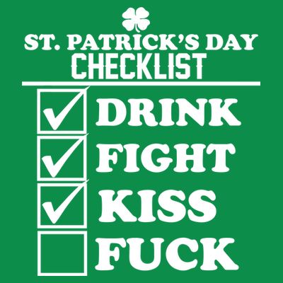 St. Patrick's Day Checklist (Dirty) T-Shirt