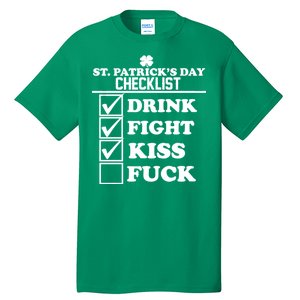 St. Patrick's Day Checklist (Dirty) Tall T-Shirt