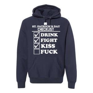 St. Patrick's Day Checklist (Dirty) Premium Hoodie