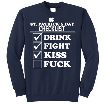 St. Patrick's Day Checklist (Dirty) Tall Sweatshirt