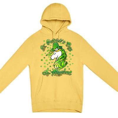 St. Patrick's Day Is Magical Premium Pullover Hoodie