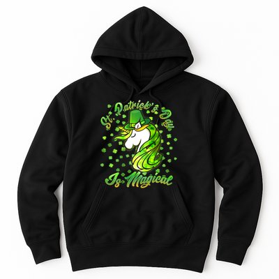 St. Patrick's Day Is Magical Hoodie