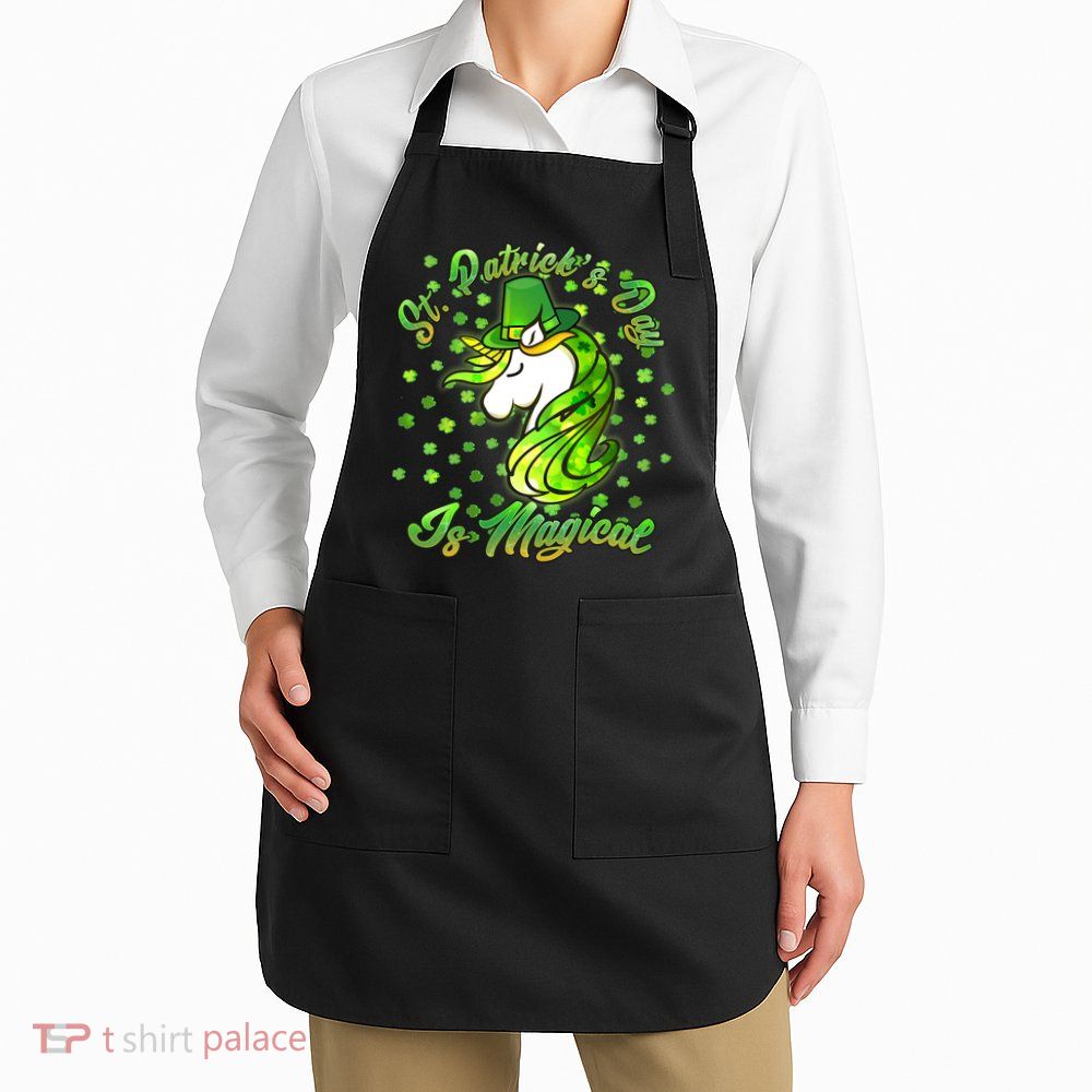 St. Patrick's Day Is Magical Apron