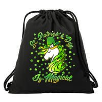 St. Patrick's Day Is Magical Drawstring Bag