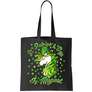 St. Patrick's Day Is Magical Tote Bag