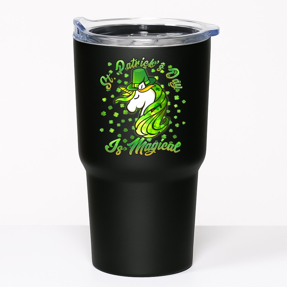 St. Patrick's Day Is Magical Tumbler