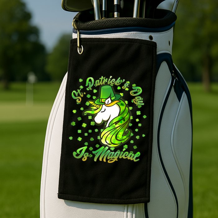 St. Patrick's Day Is Magical Golf Towel