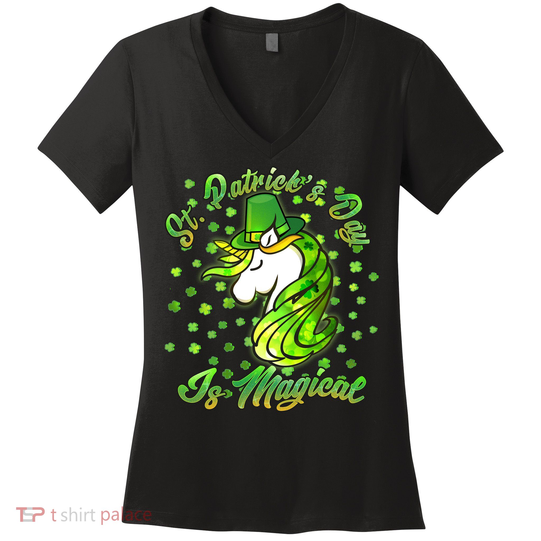 St. Patrick's Day Is Magical Women's V-Neck T-Shirt
