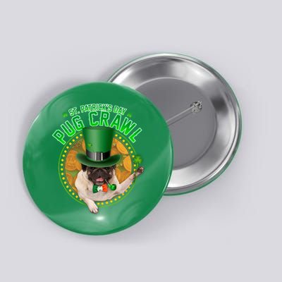 St. Patrick's Day Pug Crawl Funny Irish Pug Button