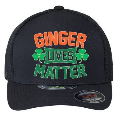 St Patricks Day - Ginger Lives Matter Flexfit Unipanel Trucker Cap