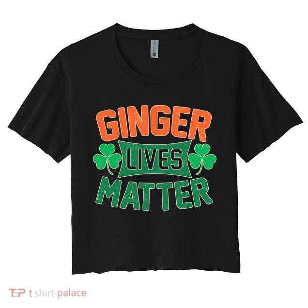 St Patricks Day - Ginger Lives Matter Crop Top