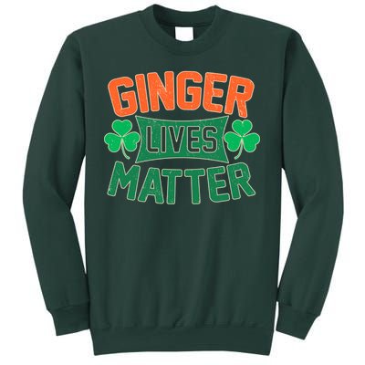 St Patricks Day - Ginger Lives Matter Sweatshirt