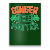 St Patricks Day - Ginger Lives Matter Poster