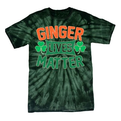 St Patricks Day - Ginger Lives Matter Tie-Dye T-Shirt