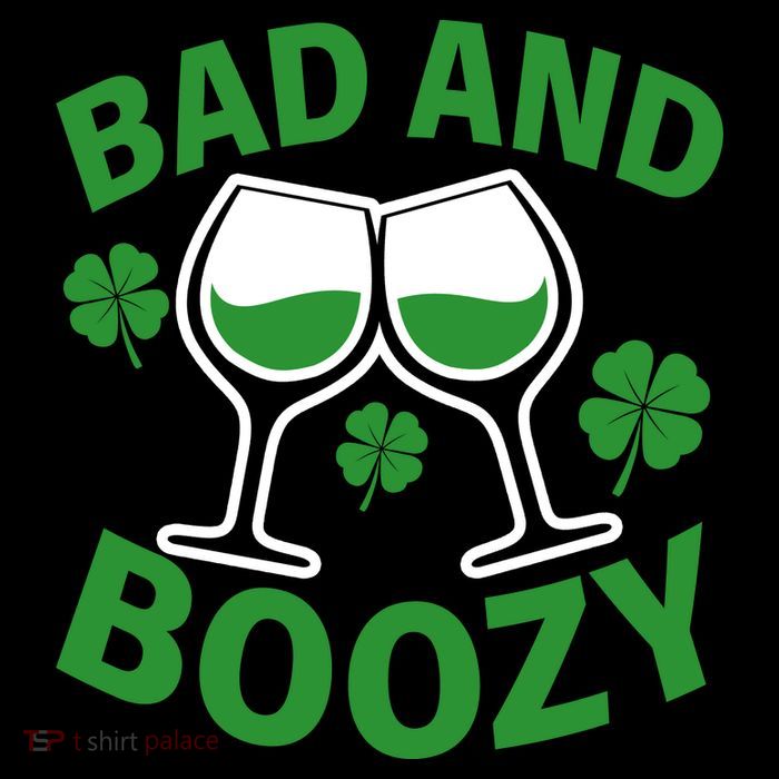 St Patrick's Day Bad and Boozy Button