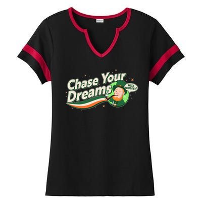 St Patrick's Day Chase Your Dreams With Whiskey Ladies Halftime Notch Neck Tee