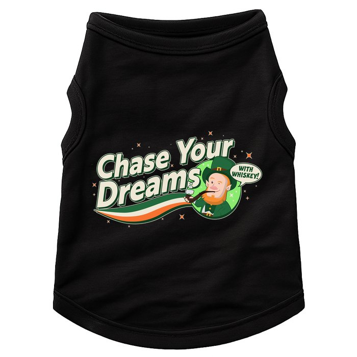 St Patrick's Day Chase Your Dreams With Whiskey Doggie Tank
