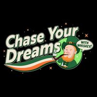 St Patrick's Day Chase Your Dreams With Whiskey Apron