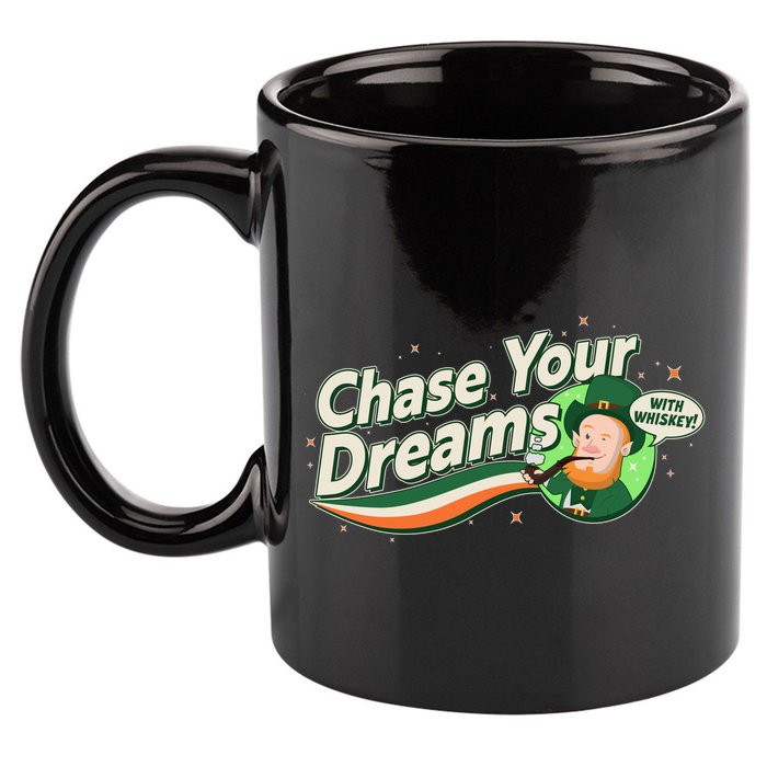 St Patrick's Day Chase Your Dreams With Whiskey 11oz C Handle Ceramic Mug