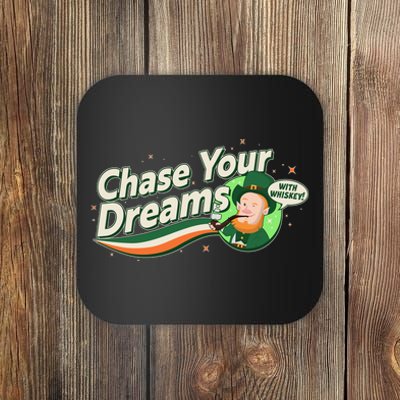 St Patrick's Day Chase Your Dreams With Whiskey Coaster