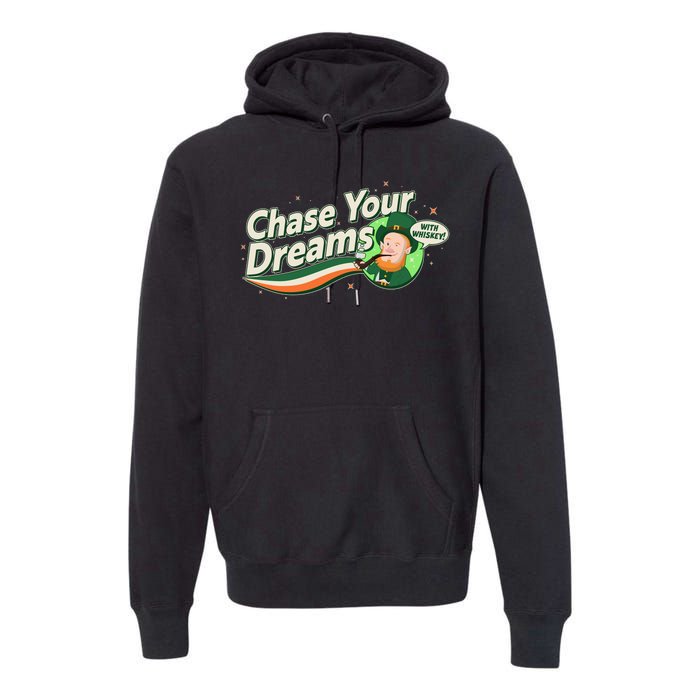 St Patrick's Day Chase Your Dreams With Whiskey Premium Hoodie