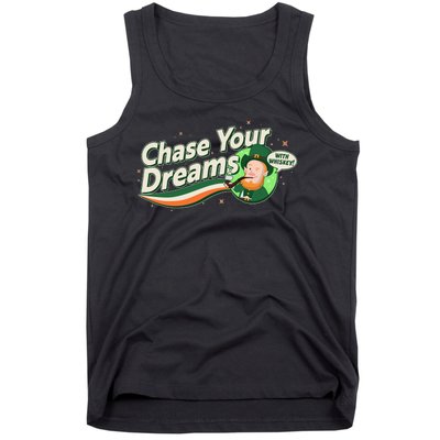 St Patrick's Day Chase Your Dreams With Whiskey Tank Top