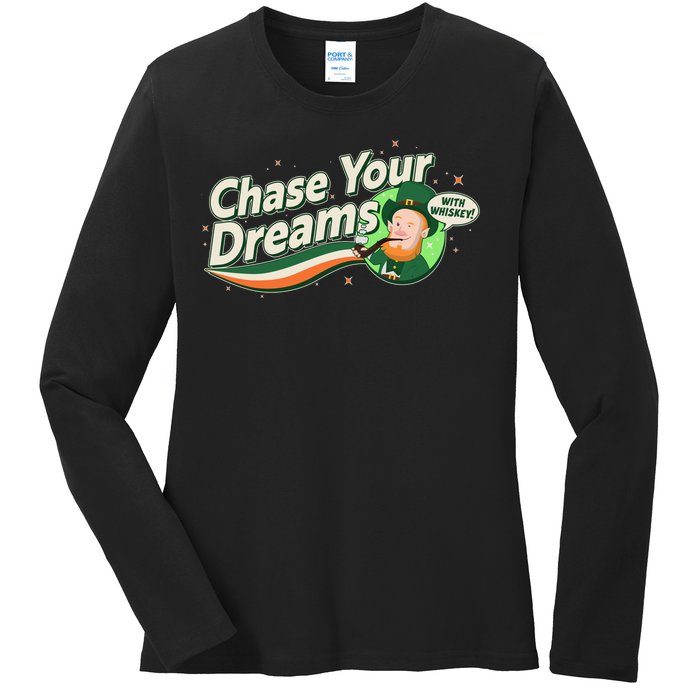 St Patrick's Day Chase Your Dreams With Whiskey Ladies Long Sleeve Shirt