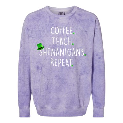 St Patrick's Day Coffee Teach Shenanigans Repeat Colorblast Crewneck Sweatshirt