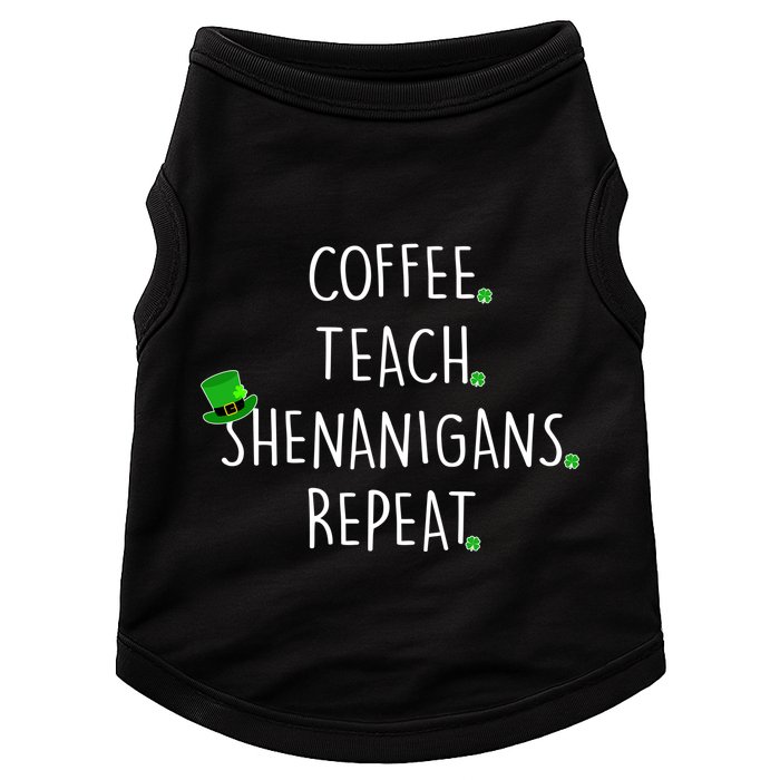 St Patrick's Day Coffee Teach Shenanigans Repeat Doggie Tank