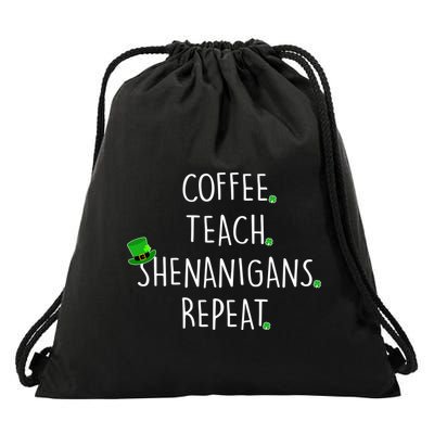 St Patrick's Day Coffee Teach Shenanigans Repeat Drawstring Bag