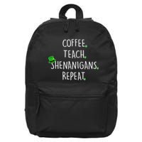St Patrick's Day Coffee Teach Shenanigans Repeat 16 in Basic Backpack
