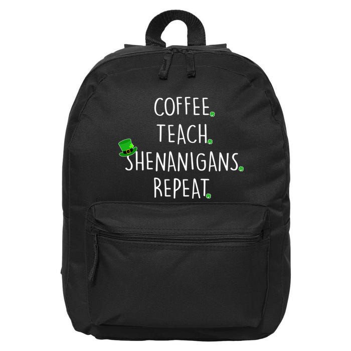 St Patrick's Day Coffee Teach Shenanigans Repeat 16 in Basic Backpack
