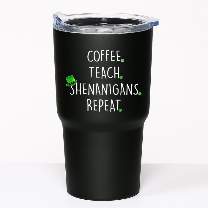 St Patrick's Day Coffee Teach Shenanigans Repeat Tumbler
