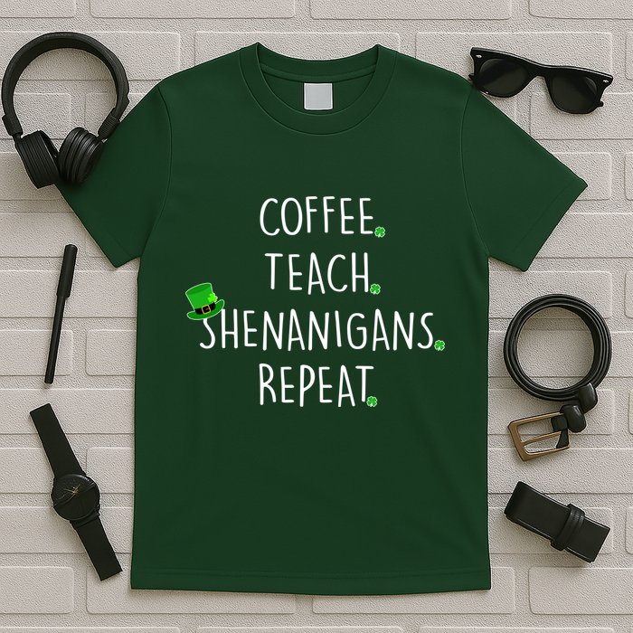 St Patrick's Day Coffee Teach Shenanigans Repeat T-Shirt