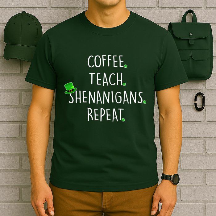 St Patrick's Day Coffee Teach Shenanigans Repeat T-Shirt